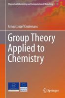 Group Theory Applied to Chemistry 9400768621 Book Cover