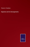 Digestion and its Derangements 3375177763 Book Cover