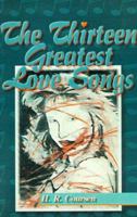 The Thirteen Greatest Love Songs 1881636267 Book Cover