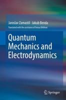 Quantum Mechanics and Electrodynamics 3319657798 Book Cover