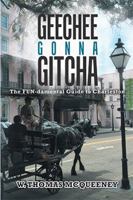 Geechee Gonna Gitcha 1984539604 Book Cover