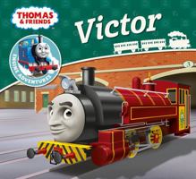 Thomas & Friends: Victor (Thomas Engine Adventures) 1405285826 Book Cover