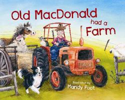Old MacDonald Had a Farm 0734412223 Book Cover