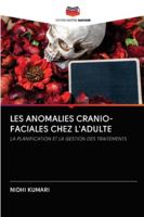 Les Anomalies Cranio-Faciales Chez l'Adulte 6202837624 Book Cover
