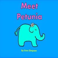Meet Petunia 1984160494 Book Cover