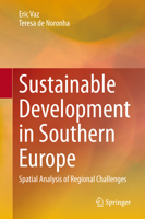 Sustainable Development in Southern Europe: Spatial Analysis of Regional Challenges 3662621754 Book Cover