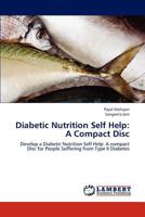 Diabetic Nutrition Self Help: A Compact Disc 3659257095 Book Cover