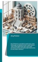 Die öffentliche Beschaffung und Vergabe im Bereich des Tariftreue- und Vergabegesetzes und der Unterschwellenvergabeordnung in Sachsen-Anhalt: ... Ausschreibung beteili (German Edition) 3769350928 Book Cover