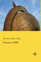 Vienna in 1848 1141233886 Book Cover