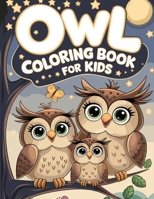 Owl Coloring Book for Kids B08YRXPZZT Book Cover