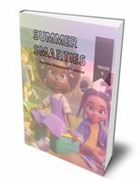 Summer Smarties: Academic Engagement Workbook 2nd grade B0F9TBPR4X Book Cover