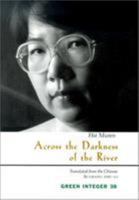 Across the Darkness of the River (Green Integer Books, 38) 1931243247 Book Cover
