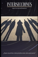 INTERSECCIONES B089CWS949 Book Cover