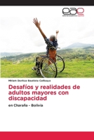 Desafíos y realidades de adultos mayores con discapacidad (Spanish Edition) 6200022712 Book Cover
