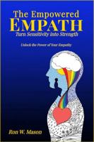 The Empowered Empath: Turn Sensitivity into Strength B0F3VV1611 Book Cover