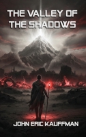 The Valley of The Shadows B0GTRWKLYB Book Cover