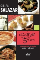 Cocinar por sólo 5 euros: ¡Una selección de recetas únicas y sabrosas! (Spanish Edition) B0GFDKCMQD Book Cover