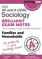 AQA Sociology BRILLIANT EXAM NOTES: Families and Households: AS and A-level: Families and Households: AS and A-level 1906468524 Book Cover