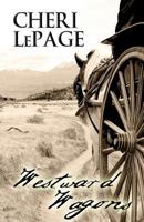 Westward Wagons B0CLD2J99K Book Cover