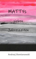 Mattys sieben Jahreszeiten: Ein Kurzroman B09RM4BYXF Book Cover