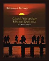 Cultural Anthropology and Human Experience: The Feast of Life 157766681X Book Cover