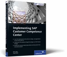 Implementing SAP Customer Competence Center 1592292585 Book Cover