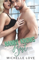 Nanny Knows Best: Bad Boy Romance 1648088031 Book Cover