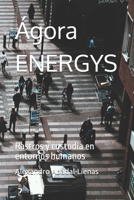 Ágora ENERGYS: Rastros y custodia en entornos humanos (ENERGYS — Manuscritos de origen) (Spanish Edition) B0GHWZTM14 Book Cover