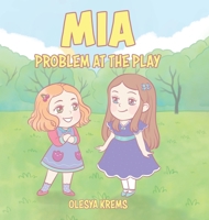 Mia: Problem at the Play 0228867150 Book Cover