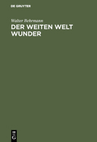 Der weiten Welt Wunder 3111171264 Book Cover