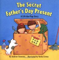 The Secret Father's Day Present 0689833598 Book Cover
