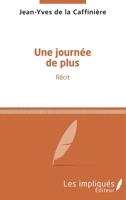Une journée de plus: Récit (French Edition) 2343079471 Book Cover