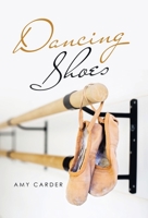 Dancing Shoes 1664235272 Book Cover