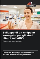Sviluppo di un endpoint surrogato per gli studi clinici sull'AIDS 6205200783 Book Cover