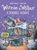 Winnie y Wilbur: A dormir, Winnie / Winnie & Wilbur: Winnie's Witchy Bedtime (El mundo de Winnie) (Spanish Edition) 6075579605 Book Cover