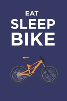 EAT SLEEP BIKE notebook: Blank lined composition journal funny birthday gift for mountain biker cyclist to write in 1710181087 Book Cover