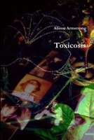 Toxicosis (Feral Rebirth) 1365307700 Book Cover