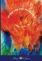 After the Eye Has Eaten 1737165317 Book Cover