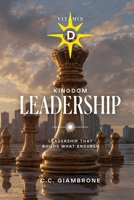 Vitamin D: Kingdom Leadership: Leadership That Builds What Endures 9786217462 Book Cover