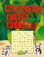 Mazes for Kids B08W7GB3JY Book Cover