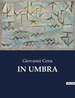 In Umbra (Italian Edition) B0CNZPSXHH Book Cover