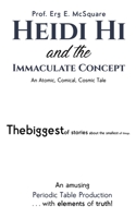 Heidi Hi and the Immaculate Concept 1528936027 Book Cover