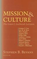 Mission and Culture: The Louis J. Luzbetak Lectures 1570759650 Book Cover