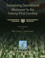 Sustaining Operational Maneuver in the Twenty-First Century 1481142542 Book Cover