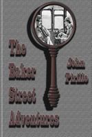 The Baker Street Adventures 1501048805 Book Cover