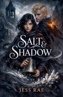 Salt & Shadow (Blood and Sunfire) B0GHSS3MG5 Book Cover