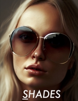 SHADES B0C1JDQHV2 Book Cover