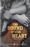 The Sound of Your Heart 1721282165 Book Cover