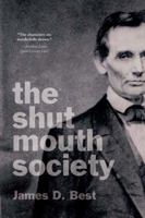 The Shut Mouth Society 1604940123 Book Cover