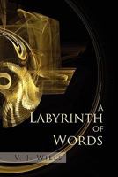A Labyrinth of Words 1453530207 Book Cover